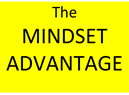 The Mindset Advantage