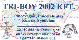 Tri-Boy 2002 - Pincék vágása, felújítása, korrózióvédelem