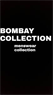 Bombay collection