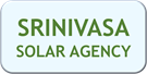 SRINIVASA SOLAR AGENCIES