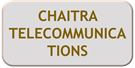 CHAITRA TELECOMMUNICATIONS