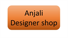 Anjali Designer shop