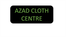 AZAD CLOTH CENTRE