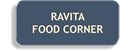 RAVITA FOOD CORNER