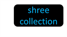 shree collection