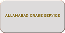 ALLAHABAD CRANE SERVICE