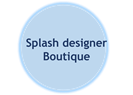 Splash designer Boutique