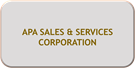 APA SALES & SERVICES CORPORATION