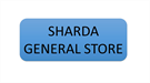 SHARDA GENERAL STORE