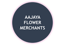AAJAYA FLOWER MERCHANTS