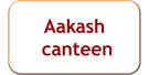 aakash canteen