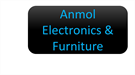 Anmol Electronics & Furniture