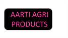 AARTI AGRI PRODUCTS