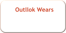 Outllok Wears