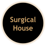 Surgical House