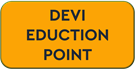 DEVI EDUCTION POINT