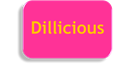 Dillicious