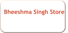 Bheeshma Singh Store