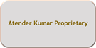 Atender Kumar Proprietary