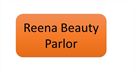 Reena Beauty Parlor