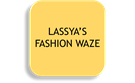 LASSYA'S FASHION WAZE