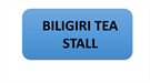 BILIGIRI TEA STALL