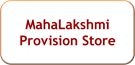 MahaLakshmi provision store