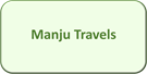 Manju travels