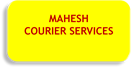 Mahesh courier services