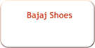 Bajaj Shoes