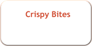 Crispy Bites