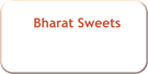 Bharat Sweets