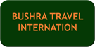 BUSHRA TRAVEL INTERNATION