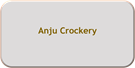 Anju Crockery