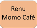 Renu Momo Café