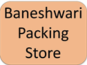 Baneshwari Packing Store