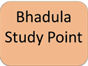 Bhadula Study Point