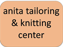 anita tailoring & knitting center 