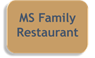 MS Family Restaurant