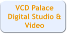 VCD Palace Digital Studio & Video