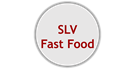 SLV fast food