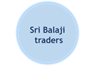 Sri Balaji traders