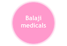 Balaji medicals