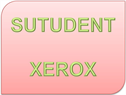 SUTUDENT XEROX