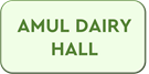 AMUL DAIRY HALL