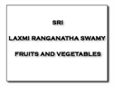 Sri laxmi ranganatha Swamy fruits and vegetables