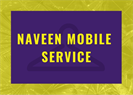 NAVEEN MOBILE SERVICE