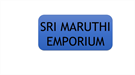 SRI MARUTHI EMPORIUM