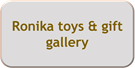 Ronika toys & gift gallery