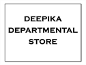 Deepika Departmental store